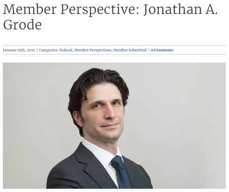Member Perspective: Jonathan A. Grode