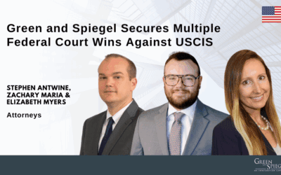 Green and Spiegel Secures Multiple Federal Court Wins Against USCIS