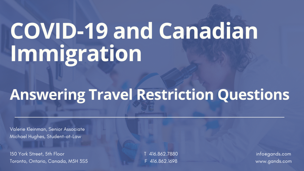 COVID-19 AND CANADIAN IMMIGRATION: ANSWERING TRAVEL RESTRICTION QUESTIONS
