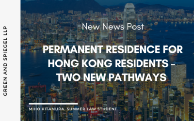 PERMANENT RESIDENCE FOR HONG KONG RESIDENTS – TWO NEW PATHWAYS