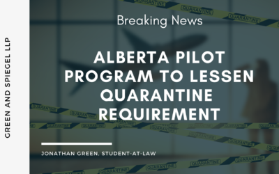 ALBERTA PILOT PROGRAM TO LESSEN QUARANTINE REQUIREMENT