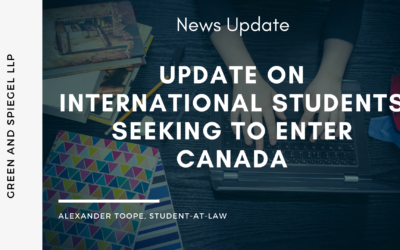 UPDATE ON INTERNATIONAL STUDENTS SEEKING TO ENTER CANADA