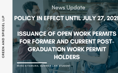 POLICY IN EFFECT UNTIL JULY 27, 2021 – ISSUANCE OF OPEN WORK PERMITS FOR FORMER AND CURRENT POST-GRADUATION WORK PERMIT HOLDERS