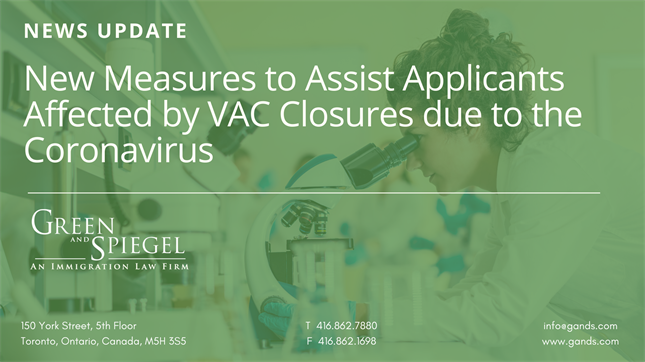 UPDATE: NEW MEASURES TO ASSIST APPLICANTS AFFECTED BY VAC CLOSURES DUE TO THE CORONAVIRUS