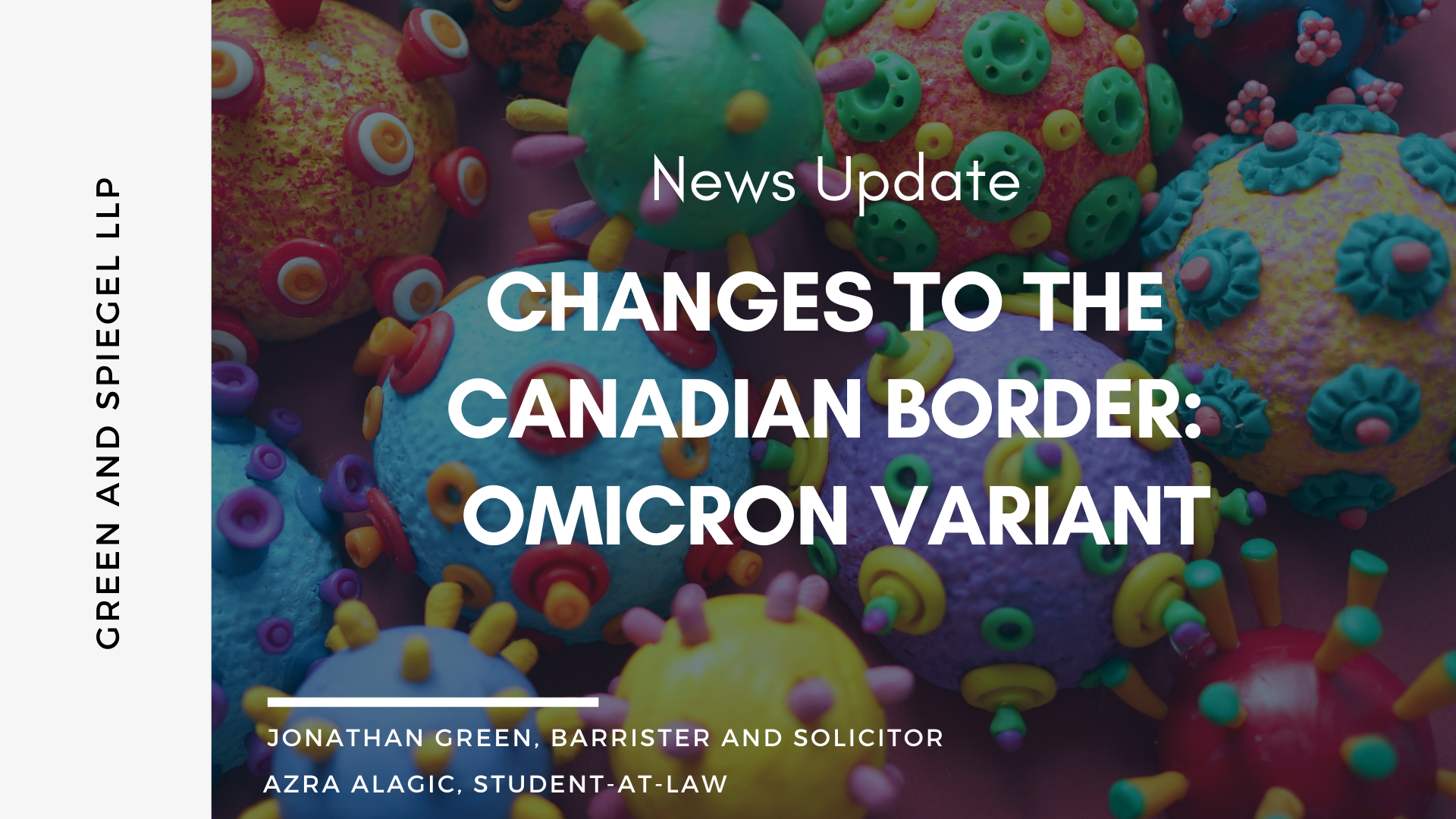 CHANGES TO THE CANADIAN BORDER: OMICRON VARIANT