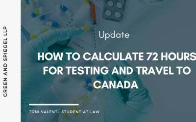 HOW TO CALCULATE 72 HOURS FOR TESTING AND TRAVEL TO CANADA
