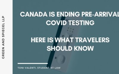 Canada is Ending Pre-Arrival COVID Testing: Here is What Travelers Should Know