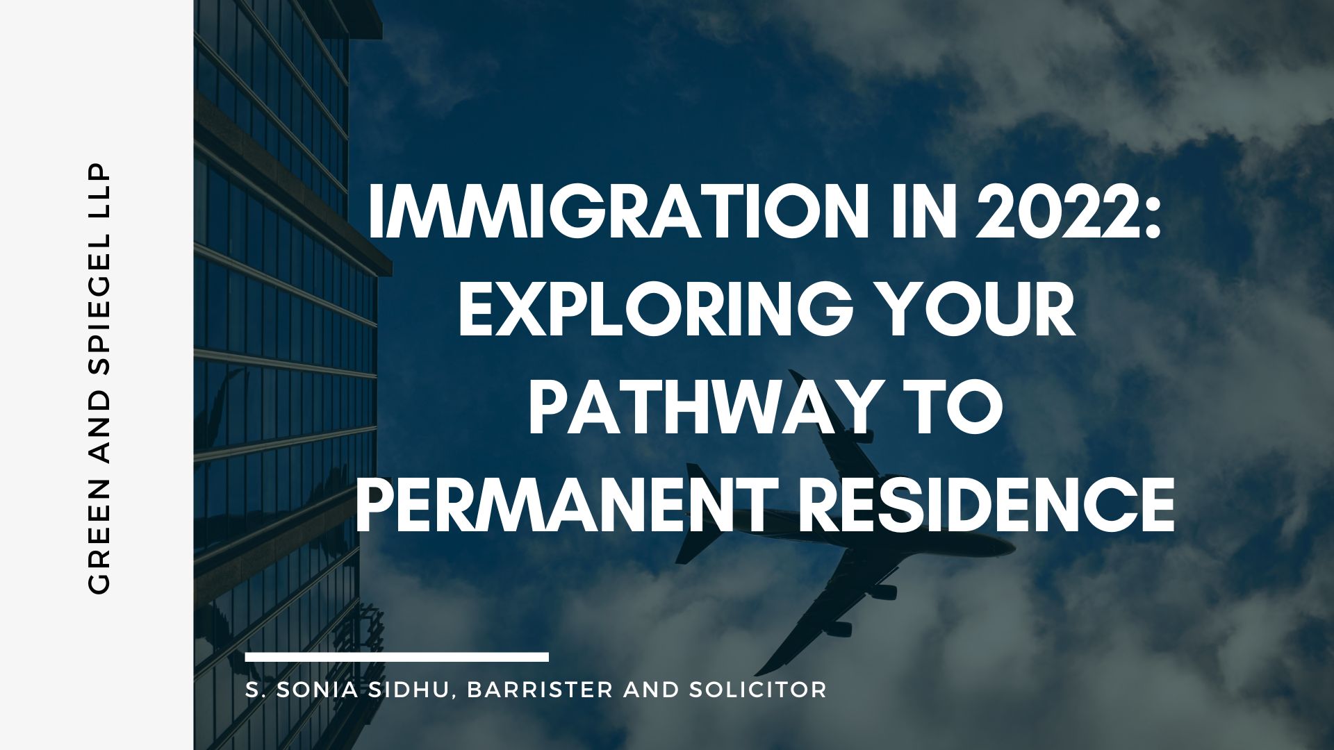 Immigration in 2022 - Exploring Your Pathway to Permanent Residence