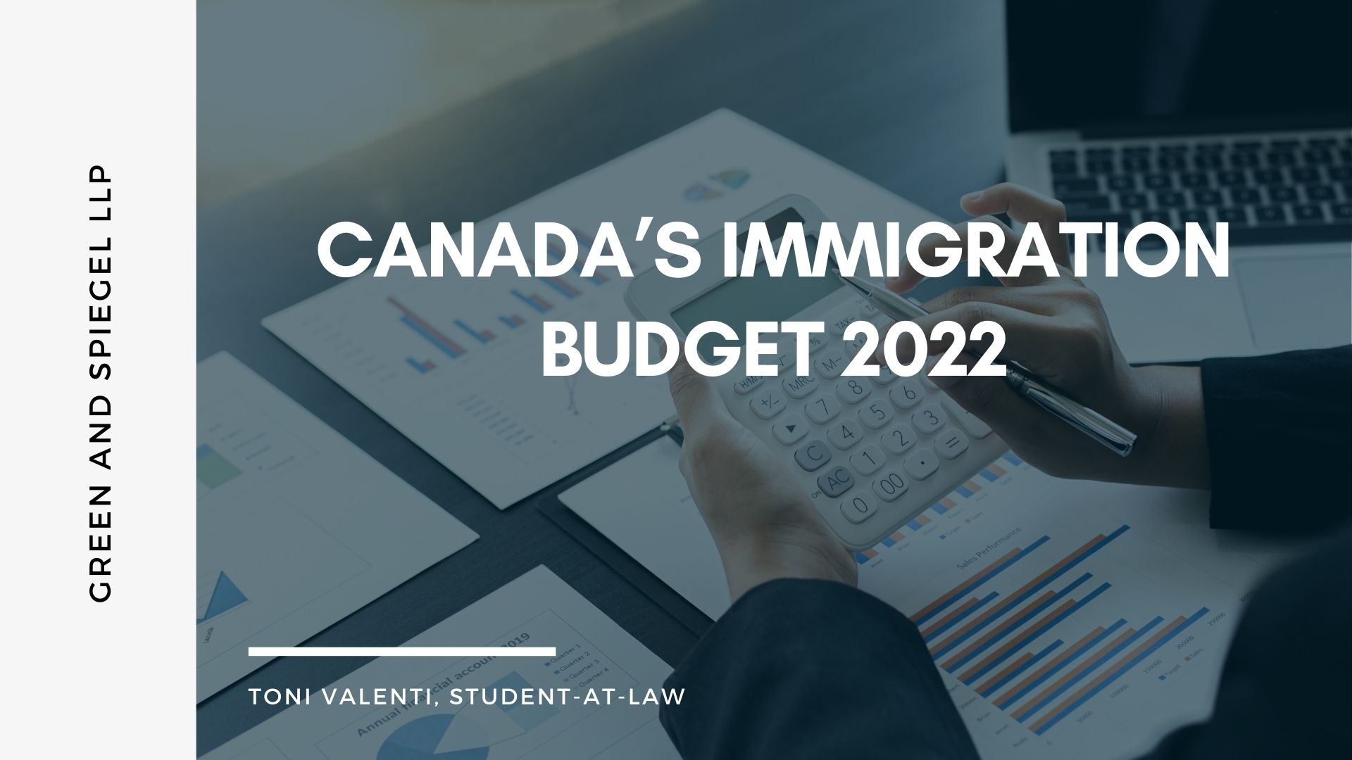 Canada’s Immigration Budget 2022
