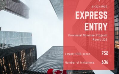 EXPRESS ENTRY #225 – 752 CRS POINTS – PROVINCIAL NOMINEE PROGRAM