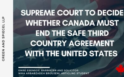 Supreme Court to decide whether Canada must end the Safe Third Country Agreement with the United States