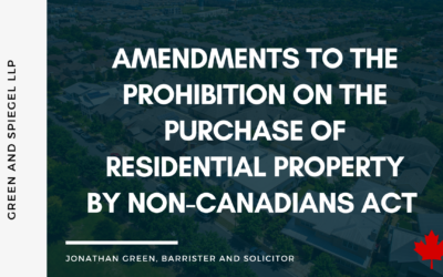 Amendments to The Prohibition on the Purchase of Residential Property by Non-Canadians Act