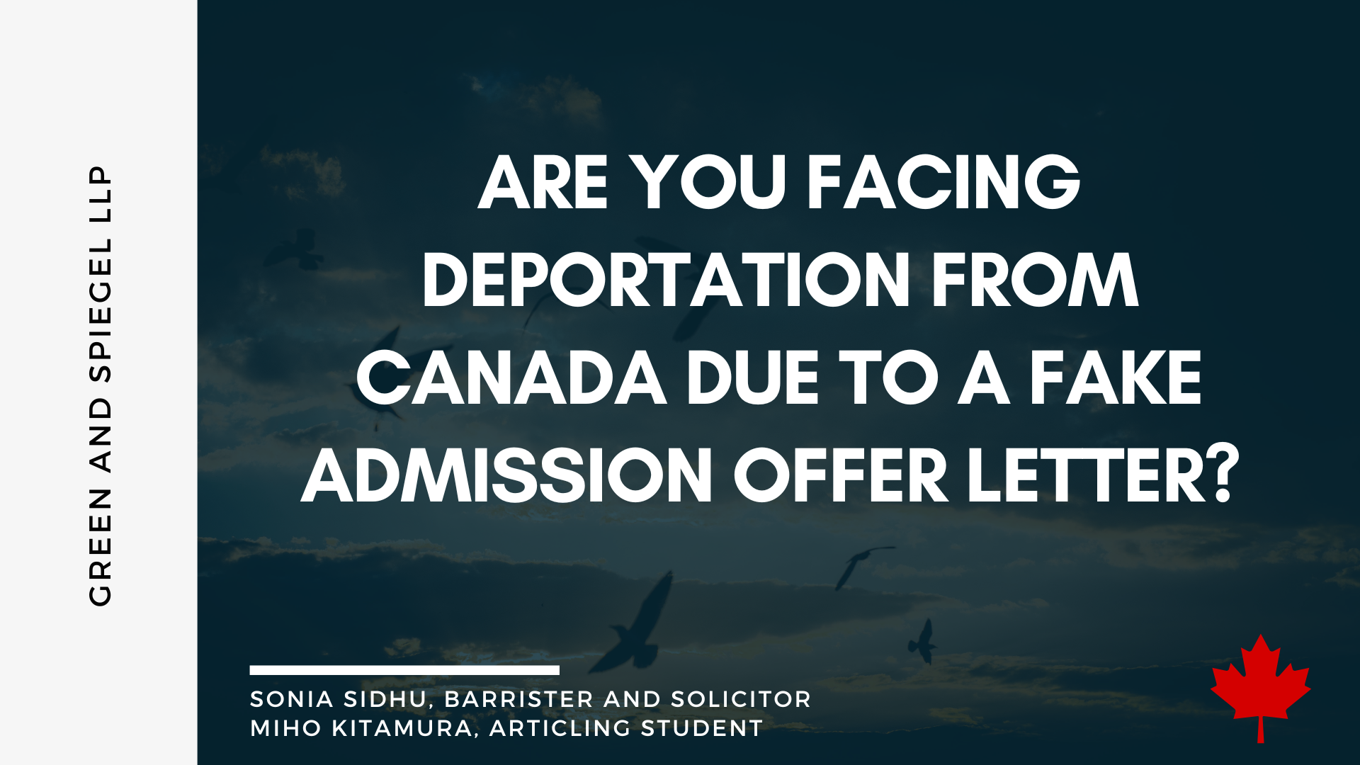 ARE YOU FACING DEPORTATION FROM CANADA DUE TO A FAKE ADMISSION OFFER LETTER?