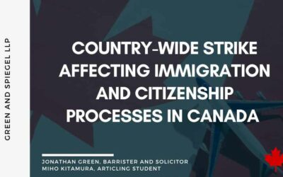 Country-Wide Strike Affecting Immigration and Citizenship Processes in Canada