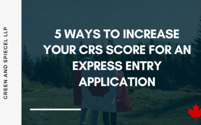 5 Ways to Increase your CRS Score for an Express Entry Application