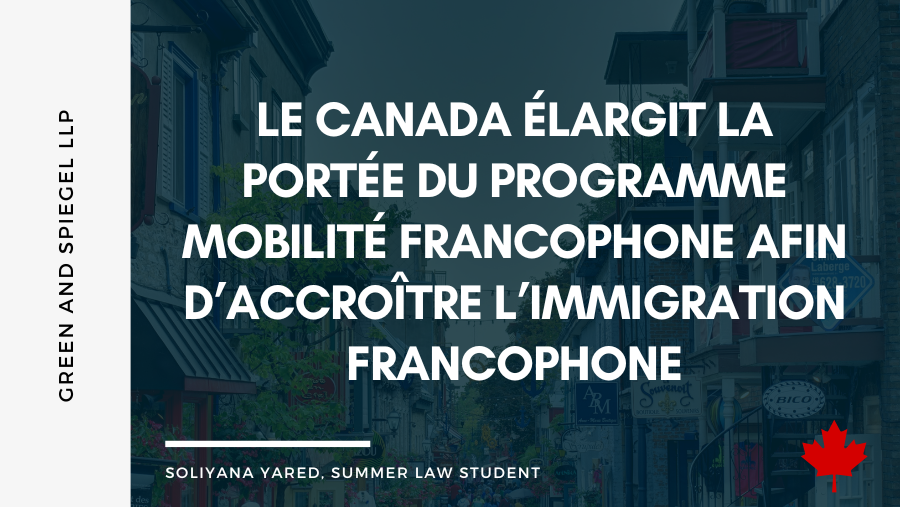 Le Canada élargit la portée du programme Mobilité francophone afin d’accroître l’immigration francophone