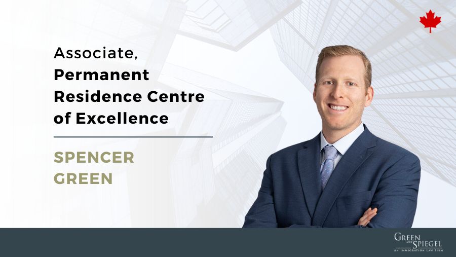Green and Spiegel Welcomes Spencer Green to the Permanent Residence Centre of Excellence